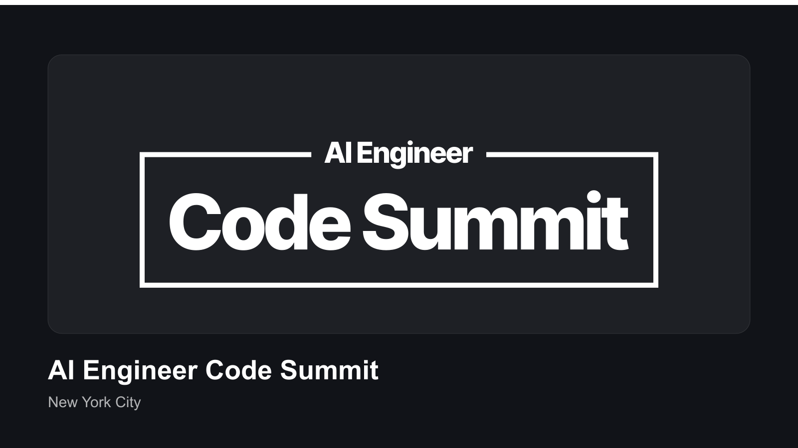 AI Engineer Code Summit