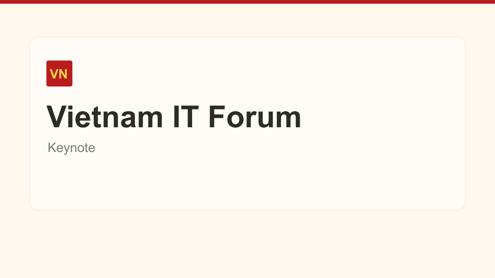 Vietnam IT Forum keynote